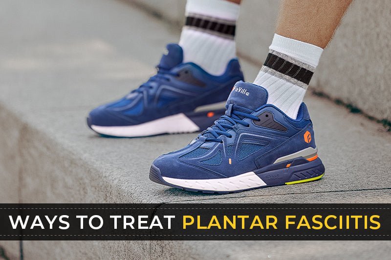 Ways to treat Plantar fasciitis - FitVilleUK