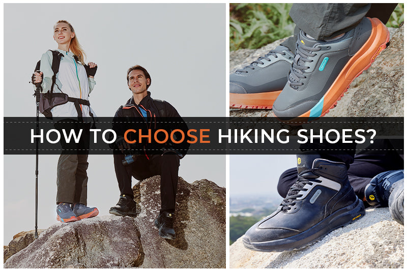 How to choose hiking shoes?