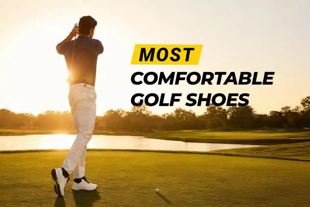 Most Comfortable Golf Shoes: 2026 Golf Shoes Buying Guide - FitVilleUK